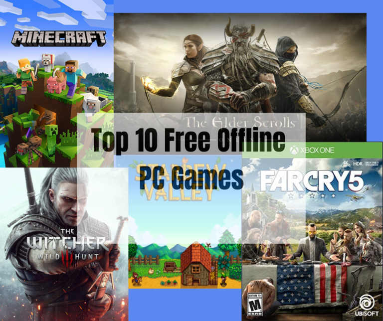 Top 10 Free Offline PC Games
